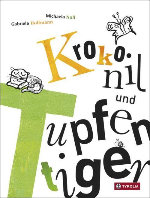 Thumbnail - Krokonil Und Tupfentiger Gabriela Hoffmann Buch 26 S. Deutsch 2015