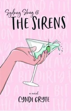 Sydney Shag & THE SIRENS: Heavy on the Vo- 9781733652001, paperback, CYNDI GRYTE