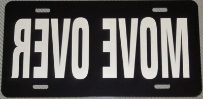 MOVE OVER on black aluminum auto license plate   car truck tag