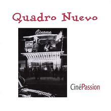 Cine Passion von Quadro Nuevo, Mulo Francel | CD | Zustand sehr gut