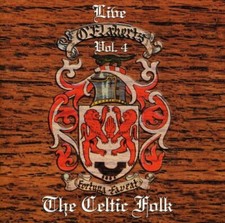 Live, Vol. 4 [Audio CD] THE CELTIC FOLK