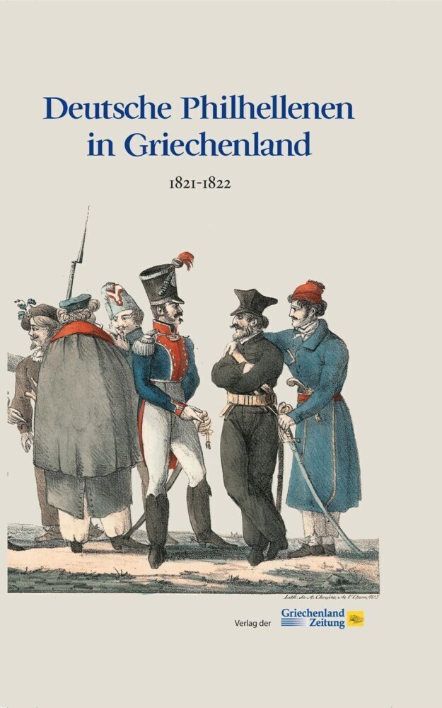 Thumbnail - Deutsche Philhellenen In Griechenland 1821-1822 | Verlag Der