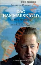 PESENTI Susanna - Dag Hammarskjöld. La pace possibile. (3-43976)