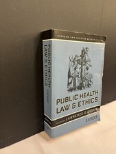 Public Health Law & Ethics Edited By Lawrence O. Gostin