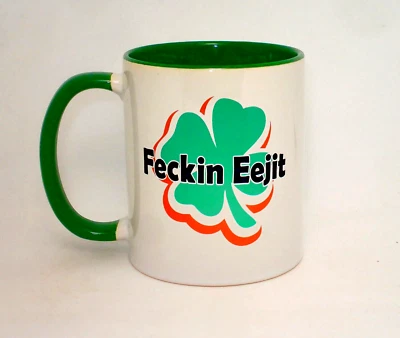 Feckin Eejit Mug Funny Rude Eire Northern Irish Gift Coffee Tea Cup Personalised