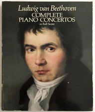 Complete Piano Concertos in Full Score by Ludwig van Beethoven 1984, Trade...