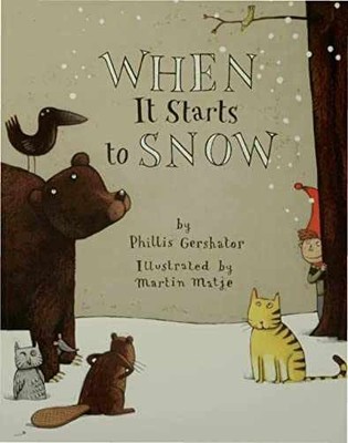 When It Starts to Snow (An Owlet - Paperback, by Gershator Phillis - Very Good