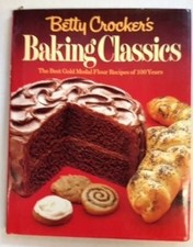 BETTY CROCKER'S BAKING CLASSICS By Betty Crocker / General Mills - Hardcover VG+