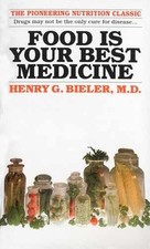 Food Is Your Best Medicine: The - Paperback, by Bieler M.D. Henry - Good
