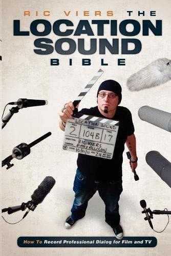 The Location Sound Bible - 9781615931200 - Foto 1 di 1