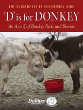 D is for Donkey: An A to Z of Donke..., Svendsen MBE, D
