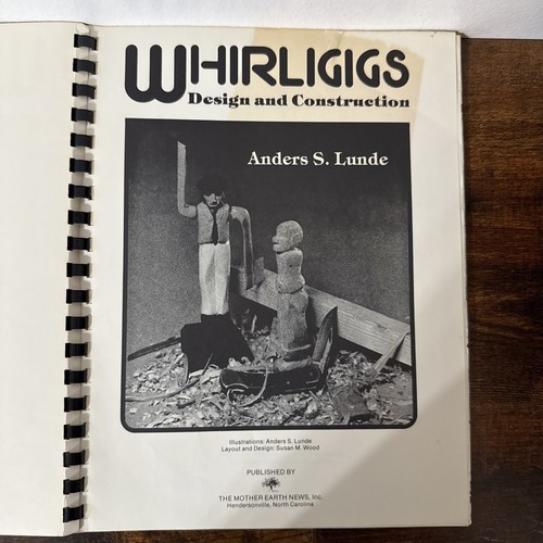 Whirligigs Design E Costruzione 1° Edizione 3° Stampa Di Anders S Lunde 1982 - Foto 4 di 10