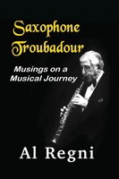 Al Regni | Saxophone Troubadour | Taschenbuch | Englisch (2022) | Bublish, Inc.