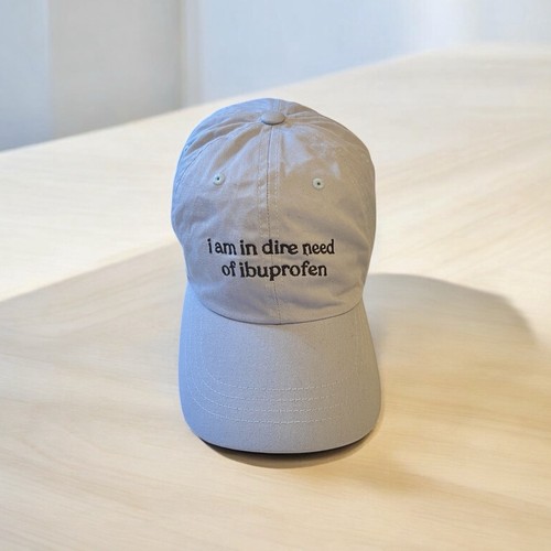 I Am In Dire Need Of Ibuprofeno Papá Sombrero Divertido Ajustable Adulto Talla Única - Imagen 8 de 9