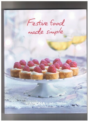 FESTIVE FOOD MADE SIMPLE - LAMONA & John Topham by John Topham Book The Cheap - Picture 1 of 2