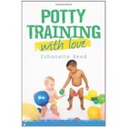 Potty Training With Love 9781450290715 by Zshonette Reed Paperback