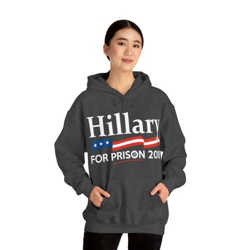 Hillary For Prison 2018 Graphic Hoodie, Sizes S-5XL - Picture 32 of 64