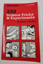 333 Science Tricks & Experiments by Robert J. Brown Radio Shack Cat. No. 62-1081