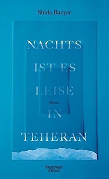 Nachts ist es leise in Teheran: Roman von Bazyar, Shida | Buch | Zustand gut - Bild 1 von 2