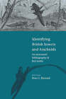 Identifying British Insects and Arachnids: An Annotated Bibliography of Key Works by Cambridge University Press (Paperback, 2005)
