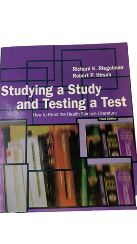 Studying a Study and Testing a Test How to Read the Health Science Literature - Imagen 1 de 4
