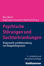Marc Walter Psychische Störungen und Suchter...