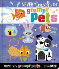 Never Touch the Grumpy Pets by Christie Hainsby [Hardback]