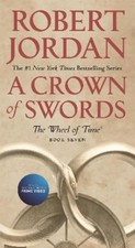 Robert Jordan A Crown of Swords (Paperback) Wheel of Time