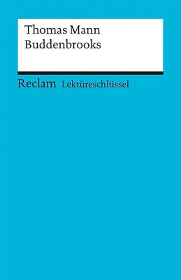 Thomas Mann: Buddenbrooks