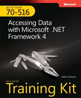 MCTS Self-Paced Training Kit (Exam 70-516): Accessing Data with 