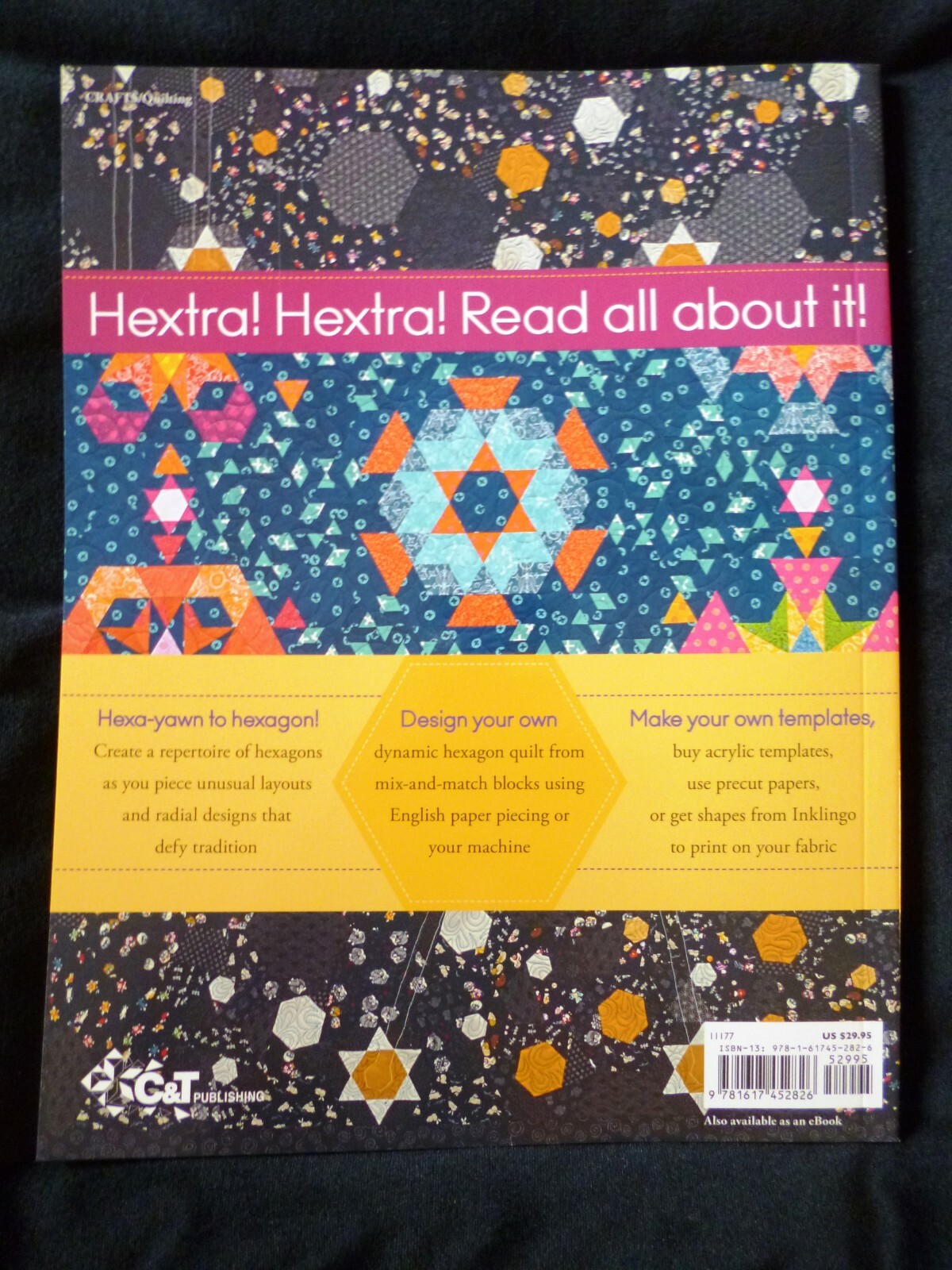 Adventures in Hexagons - 11 Quilts 29 Unusual Blocks Unlimited Possibilities