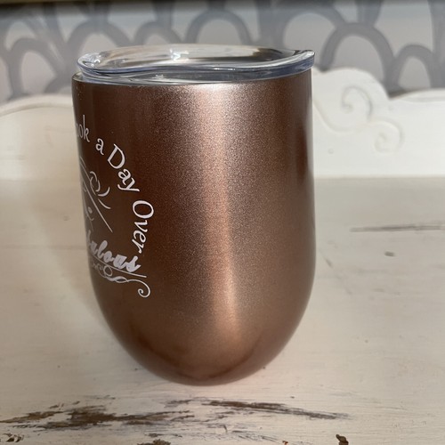 Stemless Wine Tumbler Travel Mug Birthday You Don’t Look A Day Over Fabulous - Picture 6 of 7
