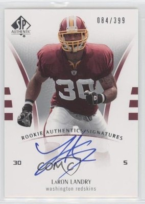 2007 SP Authentic Rookie Authentics Signatures 84/399 LaRon Landry #252 Auto g2x