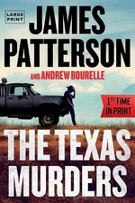 James Patterson Andrew Bourelle The Texas Murders (Paperback)