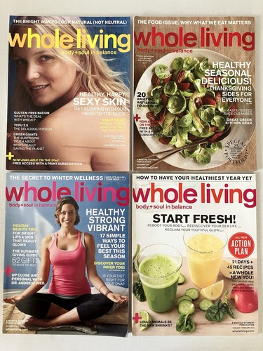 Whole Living Magazin Ausgaben 69, 71, 72, 73 2012-2013 Body + Soul Balance