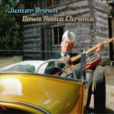 Junior Brown Down Home Chrome (CD) Album