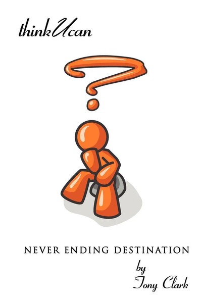 Tony Clark | Never Ending Destination | Taschenbuch | Englisch (2007)-image