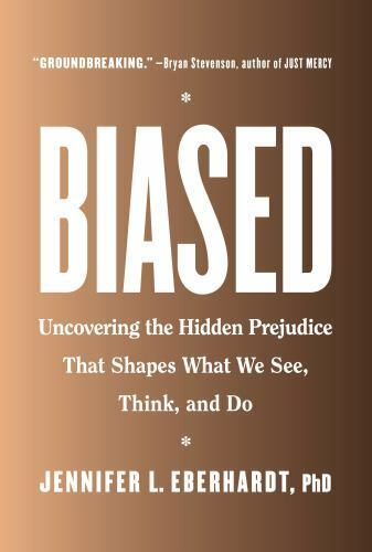 Biased: Uncovering the Hidden Prejudice That Shapes What We See, Think, and Do - Picture 1 of 1