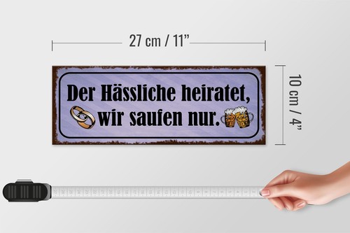 Holzschild Spruch 27x10 cm Hässliche heiratet wir saufen Deko Schild wooden sign - Picture 5 of 5