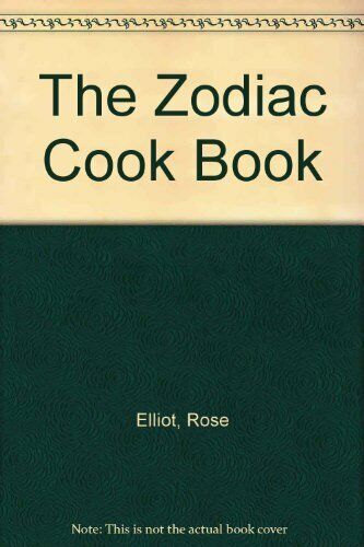 The Zodiac Cook Book by Elliot, Rose Paperback Book The Fast Free Shipping - Picture 1 of 2