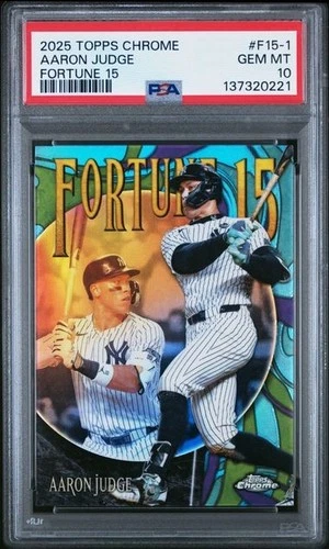 Aaron Judge 2025 Topps Chrome Fortune 15 #F15-1 PSA 10 GEM MT New York Yankees