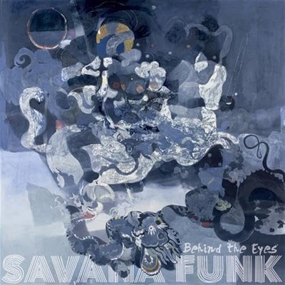 Behind The Eyes - Savana Funk (Audio Cd)