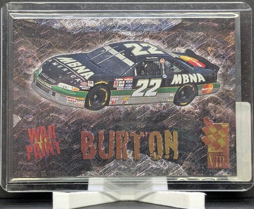 1996 Press Pass VIP WAR PAINT #WP11 Ward Burton/MBNA NM