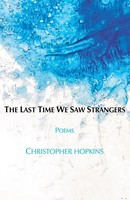 Christopher Hopkins | The Last Time We Saw Strangers | Taschenbuch | Englisch