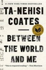 Between the World and Me - Coates, Ta-Nehisi - Good - See condition notes