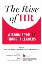 The Rise of HR: Wisdom from 73 Thought Leaders by 