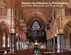 Historic Architecture in Philadelphia: East Falls, Manayunk, and Roxborough by Joseph Minardi (Hardback, 2014)