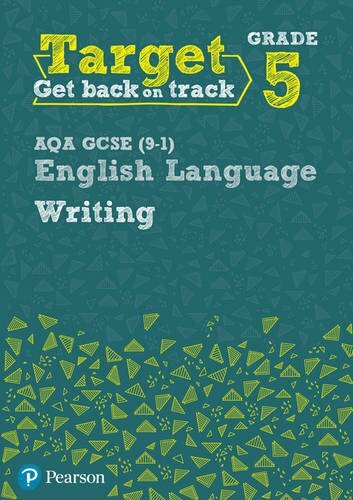Target Grade 5 Writing AQA GCSE (9-1) English Language Workbook (Intervention E