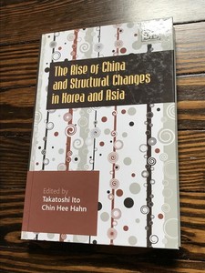 The-Rise-of-China-and-Structural-Changes-in-Korea-and-Asia-Ito-Takatoshi-E