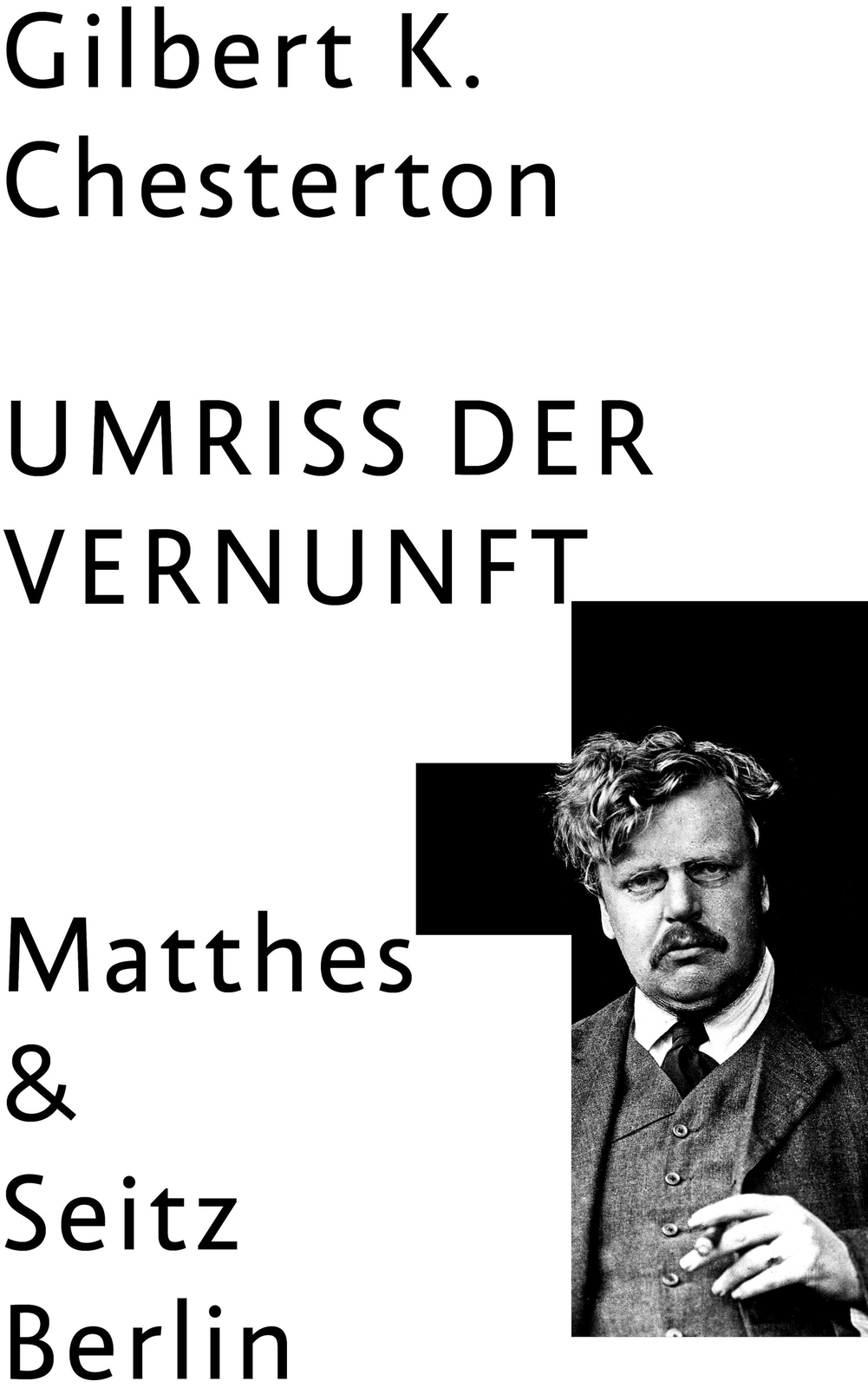 Thumbnail - Der Umriss Der Vernunft | Gilbert Keith Chesterton | Buch | 256 S. |